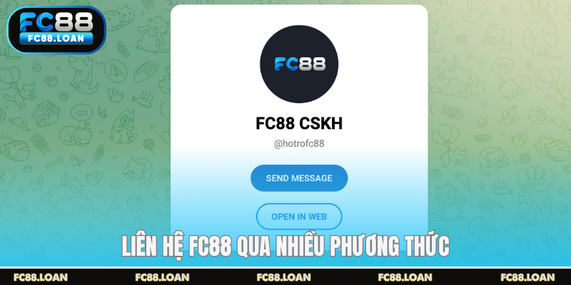 Liên hệ FC88 qua nhiều phương thức