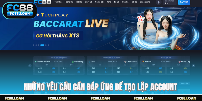 Những yêu cầu cần đáp ứng để tạo lập account