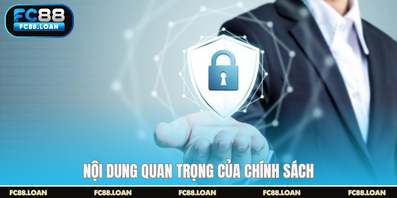 Nội dung quan trọng của chính sách